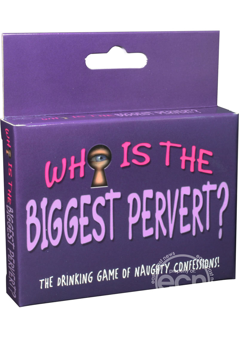 Who's The Biggest Pervert?
